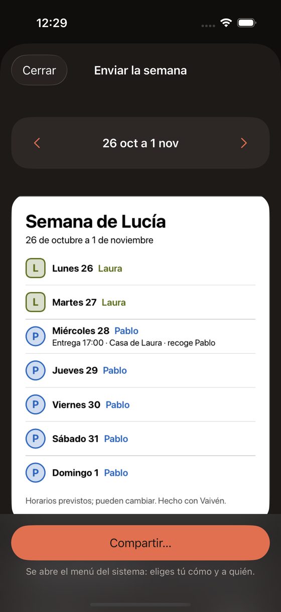 Send the week screen: Lucía’s week, day by day, who she is with and the handover time